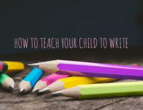 Teach Your Child to Write