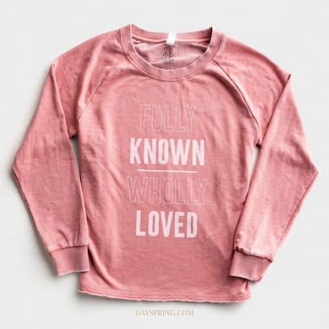 DaySpring's Fully Known & Wholly Loved Sweatshirt