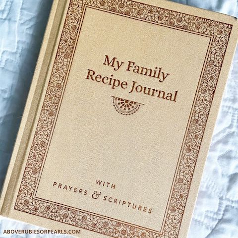 Resources for a Proverbs 31 Woman - My Family Recipe Journal